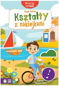 Książka z naklejkami Uczę się i bawię Kształty 4+, Zielona Sowa