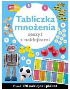 Książka z naklejkami Tabliczka mnożenia Akademia mądrego dziecka, Egmont