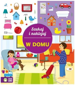 Książka Szukaj i naklejaj W domu 4+, Zielona Sowa
