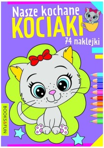 Książka Nasze kochane kociaki, Books&Fun
