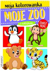 Kolorowanka z naklejkami Moje Zoo ćwicz rękę, MSZ