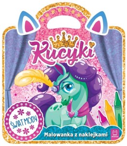 Kolorowanka z naklejkami Kucyki Świat mody 4+, Aksjomat