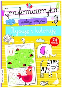 Książka Grafomotoryka małego smyka. Rysuję i koloruję, Books&Fun