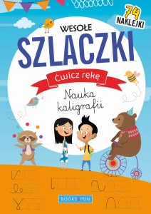 Książka Wesołe szlaczki. Ćwicz rękę. Nauka kaligrafii, Books&Fun