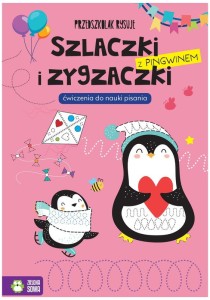 Książka Przedszkolak rysuje Szlaczki i zygzaczki z pingwinem 4+, Zielona Sowa