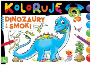 Książka Koloruję dinozaury i smoki 4+, Aksjomat