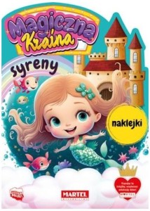 Książka Magiczna kraina. Syreny z naklejkami, Martel