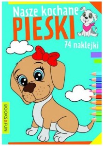 Nasze kochane pieski, Books&Fun