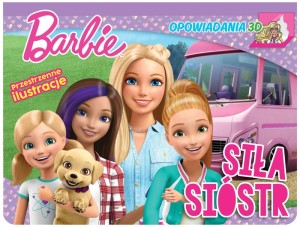 Książka Barbie. Opowiadania 3D cz1 Siła Sióstr, MSZ
