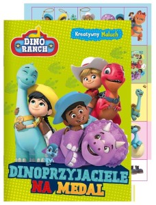 Książka Dino Ranch. Kreatywny Maluch cz. 1 Dinoprzyjaciele na medal, MSZ
