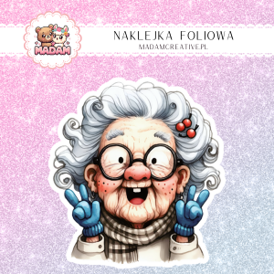Naklejka foliowa pojedyncza, MaDam Babcia Maria Oaza Szczęścia