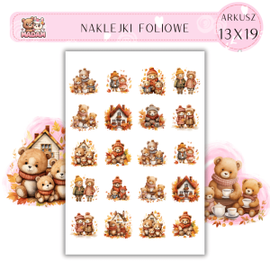 Naklejki Foliowe 13x19, Madam Jesień Pluszowe Misie w Jesiennej Krainie - Bo nawet miś potrzebuje kasztana!