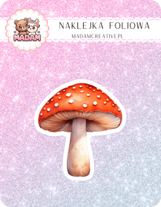 Naklejka foliowa pojedyncza, MaDam Jesień Muchomor Szalony -Czerwona czapka, białe kropki - ten grzyb wie, jak zrobić wrażenie!