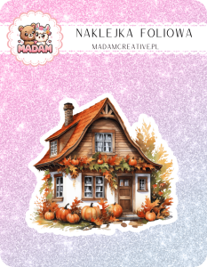 Naklejka foliowa pojedyncza, MaDam Jesień Domek z Dyniowej Bajki - Gdyby dynie mogły, zamieszkałyby tutaj!