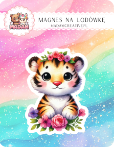 Magnes na lodówkę MaDam Tygrysek Tadziu – Z kwiatkiem za uchem i marzeniem o byciu królem dżungli!