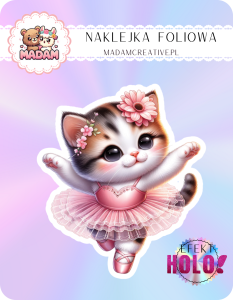 Naklejka foliowa pojedyncza Holograficzna MaDam Kotek Kaja – Tańczy balet lepiej niż niejeden mistrz!