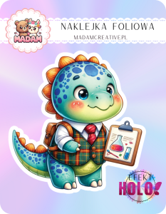 Naklejka foliowa pojedyncza Holograficzna MaDam Dinozaur Damian – Statystyki nie kłamią, jest ekspertem od relaksu!