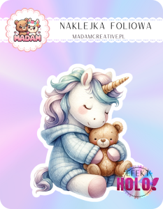 Naklejka foliowa pojedyncza Holograficzna MaDam Jednorożec Lusia – Każde przytulenie jest magiczne!