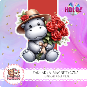 Zakładka Magnetyczna Holograficzna MaDam Hipopotam Henryk – Róże, książki i dużo uroku!