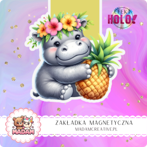 Zakładka Magnetyczna Holograficzna MaDam Hipopotam Helena – Z ananasem w ręku, gotowa na literackie przygody!"