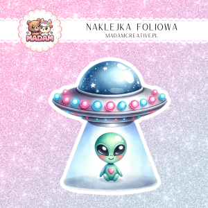 Naklejka Foliowa UFO z Ufoludkiem – Zabierz Mnie Do Swojego Lodówkowego Lidera! Madam