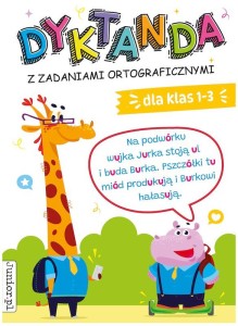 Książka Dyktanda z zadaniami ortograficznymi dla klas 1-3, Books&Fun