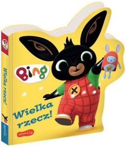 Książka Wielka rzecz! Bing. Książeczki kartonowe, Harpercollins