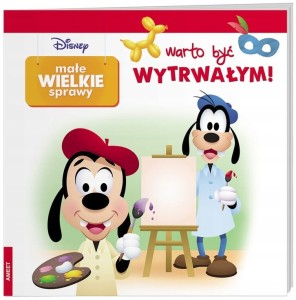 Książka Disney Maluch. Małe wielkie sprawy. Warto być wytrwałym, Ameet